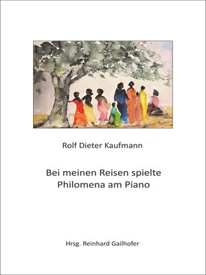 cover image of Bei meinen Reisen spielte Philomena am Piano